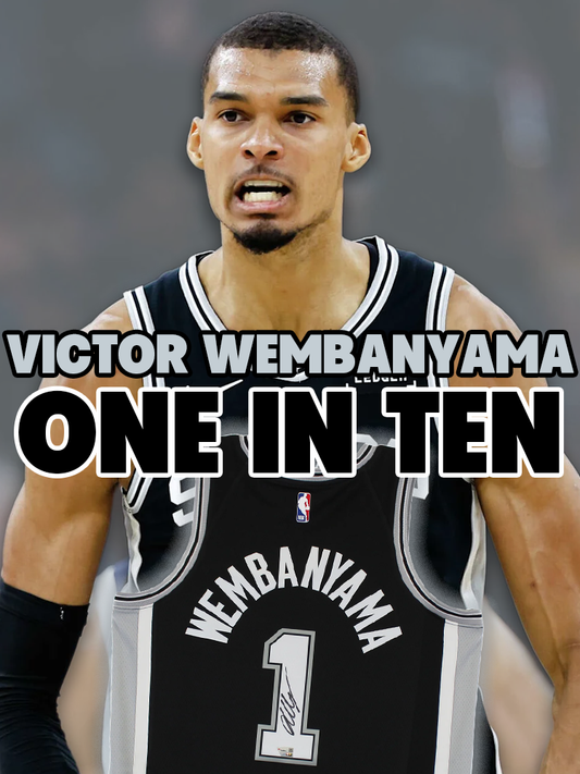 Victor Wembanyama: One In Ten